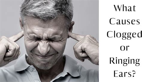 What Causes Clogged or Ringing Ears | Ear Nose & Throat Consultants, LLC