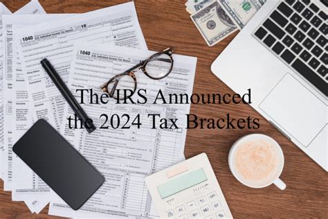 The IRS Announced the 2024 Tax Brackets - Dividend Power