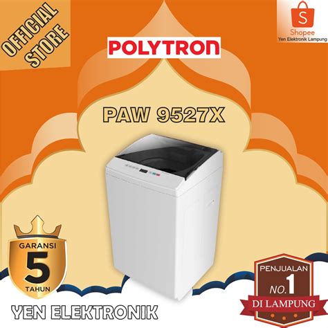 Jual Mesin Cuci Polytron Paw X Tabung Zeromatic Series Hijab