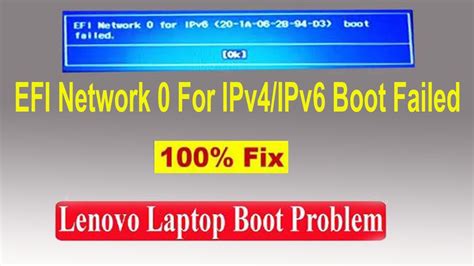 Efi Network 0 For Ipv4 Ipv6 Boot Failed Lenovo Boot Failed Lenovo