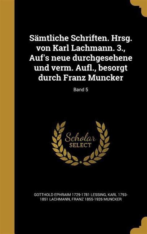 Sämtliche Schriften Hrsg von Karl Lachmann 3 Auf s neue