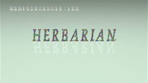 Herbarian Pronunciation Youtube