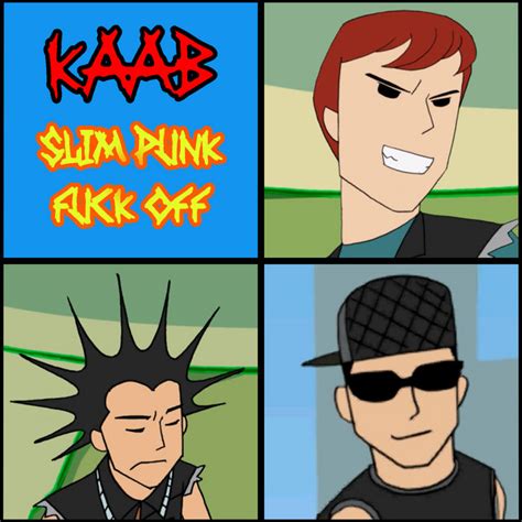 Slim Punk Fuck Off By KAAB Single Reviews Ratings Credits Song List Rate Your Music