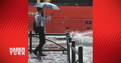 Stanbul Hava Durumu Son Dak Ka Meteoroloji Den Kuvvetli Ya Uyar S