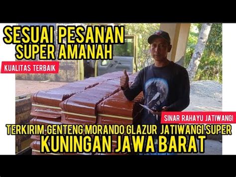 GENTENG DENGAN KUALITAS TERBAIK GENTENG MORANDO GLAZUR SINAR RAHAYU