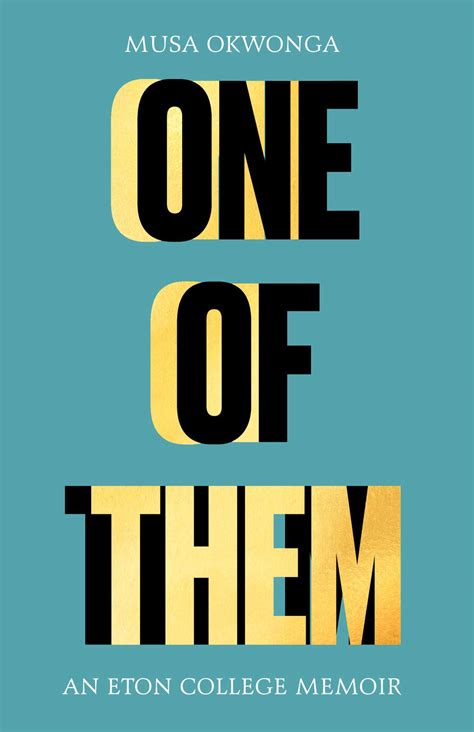 One of Them by Musa Okwonga | Goodreads