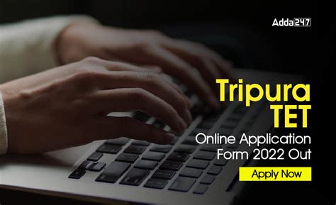 Tripura TET Online Application 2022 Started Apply Here