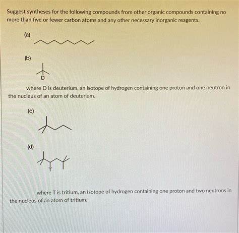 Solved Suggest Syntheses For The Following Compounds From Other