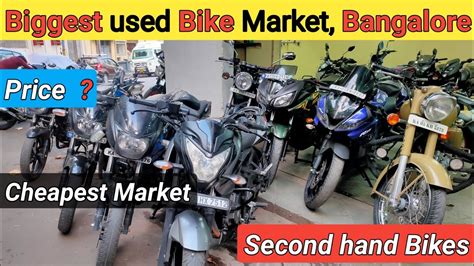 Biggest Used Bike Market In Bangalore Second Hand Bike Market Of