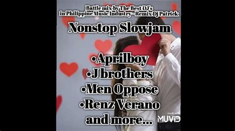 Nonstop Slowjam Tagalog Jukebox Love Song Remix By Dj Patrick Youtube