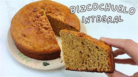 Delicioso Bizcocho Con Harina Integral Y Edulcorante Receta Saludable