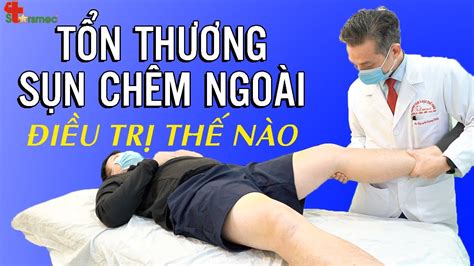 Tổn Thương Sụn Chêm Ngoài Điều Trị Và Chăm Sóc Thế Nào Bác Sĩ Thể Thao Nguyễn Trọng Thuỷ