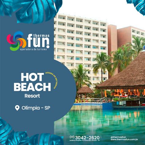 HOT BEACH RESORT OLÍMPIA SP Pacotes Thermas Fun Olímpia SP