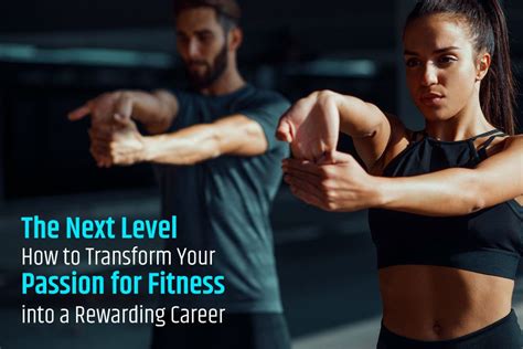 The Next Level How To Transform Your Passion For Fitness Into A