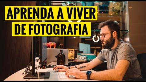 Aprenda A Viver De Fotografia Corte Deskunzplicando Youtube