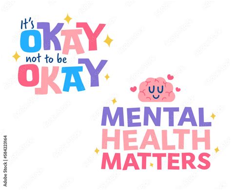 Set Of Playful And Colorful Mental Health Quotes It S Okay Not To Be