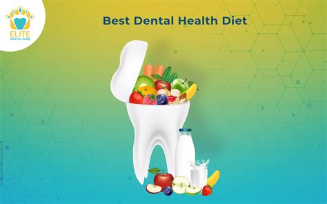 Best Dental Health Diet Elite Dental Care