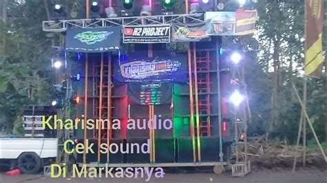 Cek Sound Kharisma Audio Youtube