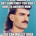 mullet Meme Generator - Imgflip