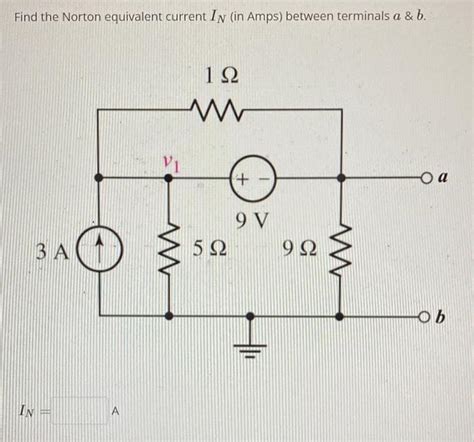 Solved Find The Norton Equivalent Current IN In Amps Chegg