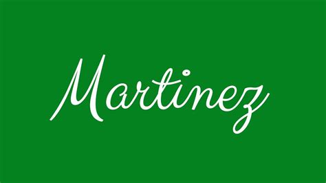 Learn How To Sign The Name Martinez Stylishly In Cursive Writing Youtube