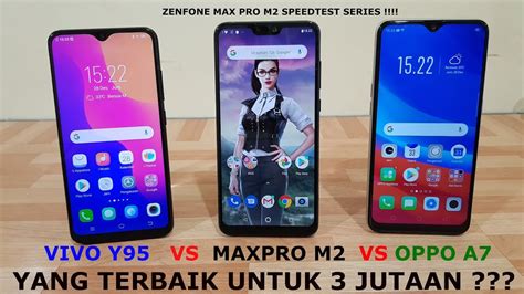 ASUS MAXPRO M2 VS OPPO A7 VS VIVO Y95 SPEEDTEST ANTUTU AND CAMERA