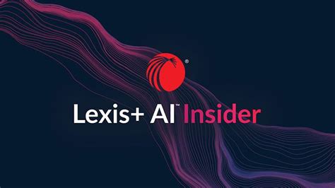 Lexis Ai Insider Lexisnexis