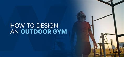 Designing an Outdoor Gym | Wabash Valley Blog