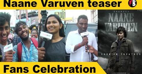 Teaser Fan Celebration Dhanush Kollywood Filmibeat Tamil