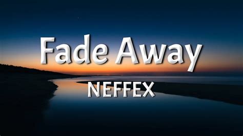 Neffex Fade Away Lyrics Youtube