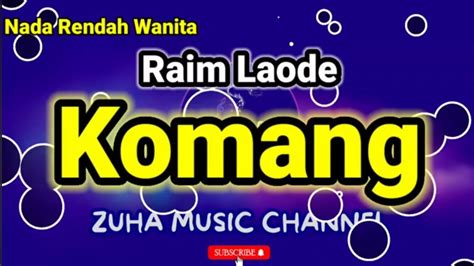 Komang Raim Laode Nada Rendah Wanita Zmc Karaoke Youtube