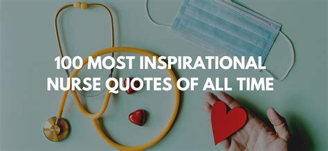 100 Most Inspirational Nurse Quotes of All Time - Quotesera