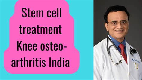 Stem Cell Treatment Knee Arthritis India Drakvenkatachalam