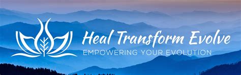 Getting Started Heal Transform Evolve