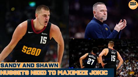 Sandy Clough And Shawn Drotar How Do The Denver Nuggets Maximize 3x