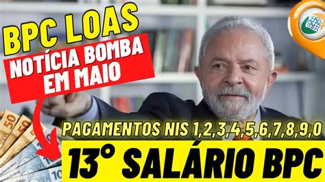 SAIU HOJE 13 SALÁRIO BPC LOAS 2 SURPRESAS BPC YouTube