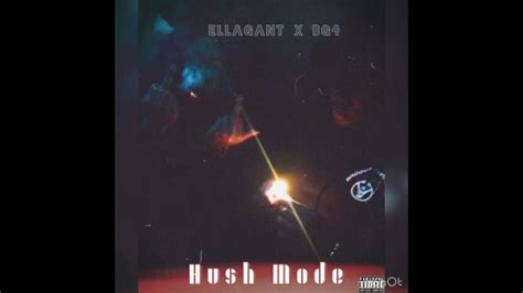 Ellagant X Bg4 Hush Mode Youtube