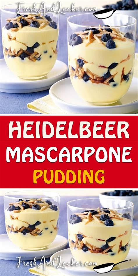 Rezept Heidelbeer Mascarpone Pudding Fresh Lecker