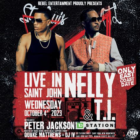 Nelly & T.I. at TD Station | Discover Saint John