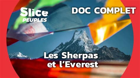 Documentaire Les Sherpas Du Népal Le Peuple De Leverest