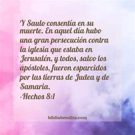 Explicación Hechos 8 1 Y Saulo Consentía En Su Muerte En Aquel Día