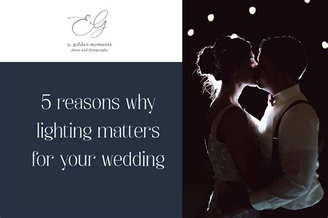 5 Reasons Lighting Matters for Your Wedding - Kansas City Wedding