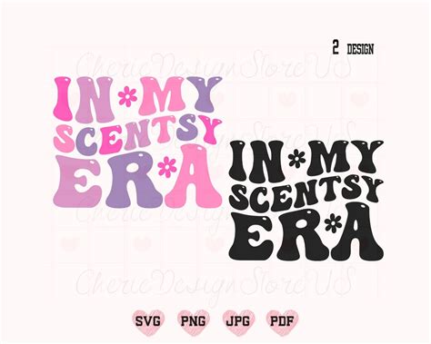 In My Scentsy Era Svg In My Scentsy Era Png Scentsy Svg Funny