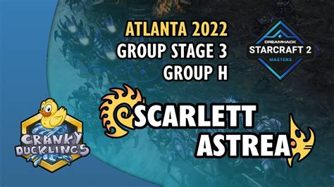 Scarlett Vs Astrea ZvP DreamHack Masters Atlanta 2022 Group