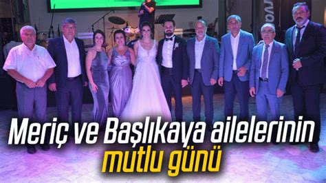 Meriç ve Başlıkaya ailelerinin mutlu günü Aydın SES Gazetesi