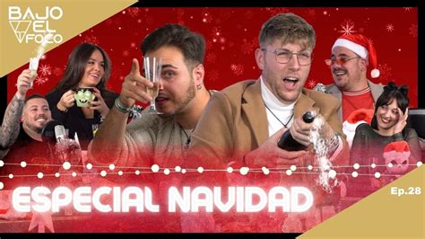 BAJO EL FOCO Ep 28 ESPECIAL NAVIDAD Tradiciones e historias navideñas