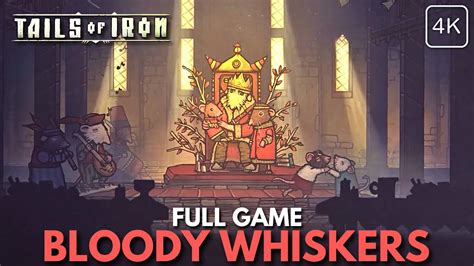 Tails of Iron (Bloody Whiskers) - Full Game Walkthrough Guide - PS5 Pro ...