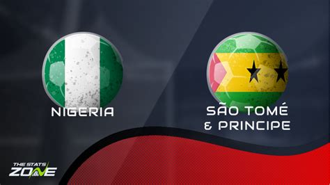 Nigeria Vs Sao Tome E Principe Preview Prediction 2023 Africa Cup