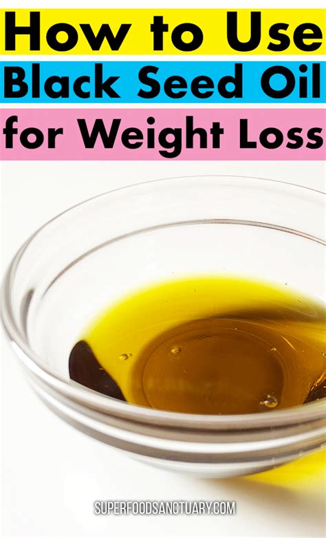 How to Use Black Seed Oil for Weight Loss - Superfood Sanctuary