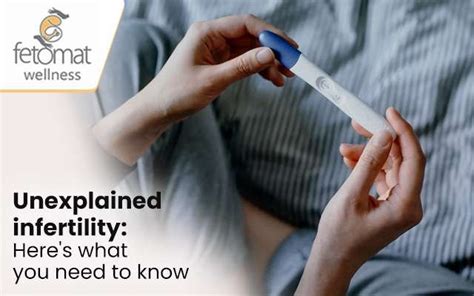 Unexplained Infertility Heres What You Need To Know Fetomat